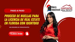 ¿Cómo hacer tus huellas dactilares con IdentoGO para la licencia de Real Estate en Florida?