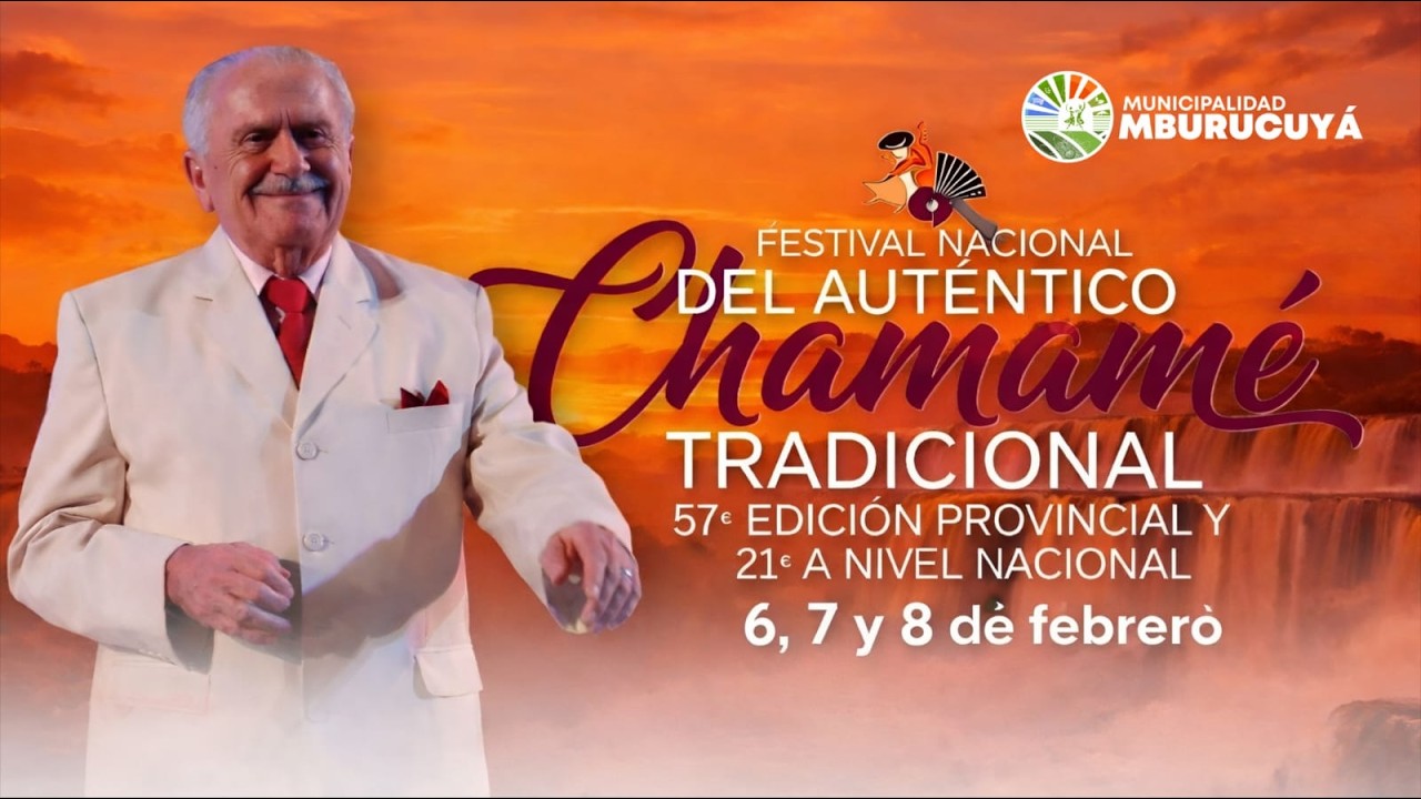 57° FESTIVAL DEL AUTENTICO CHAMAMÉ TRADICIONAL - MBURUCUYÁ, CORRIENTES