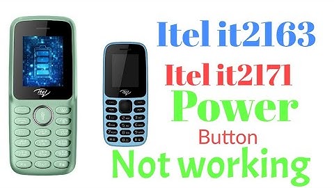 Itel it2163 & itel it 2171 power button not work solution.