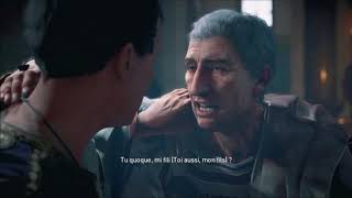 Mort de Jules Cesar / Tu quoque mi fili ? / Assassin's Creed Origins