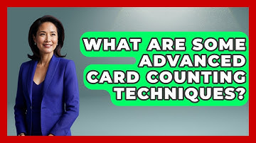 What Are Some Advanced Card Counting Techniques? - The Blackjack Blueprint