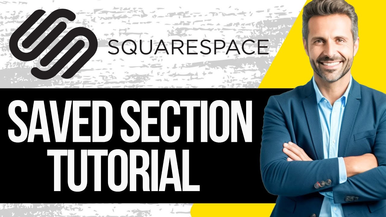 Squarespace Saved Sections Tutorial - YouTube