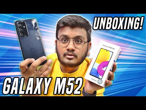 Samsung Galaxy M52 5G Unboxing |  A52s Or This ?