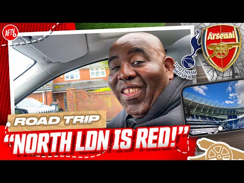 Let’s Show Them That North London Is Red! | Road Trip | Tottenham vs Arsenal