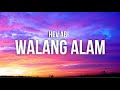 Walang Alam (Lyrics) - Hev Abi "sumasagi ka palagi sa utak dahan dahan pagkatok