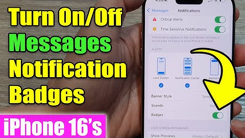 iPhone 16: How to Turn On/Off Messages Notification Badges