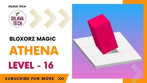 Bloxorz Magic - Athena Level - 16 | Bloxorz- Block And Hole | Gameplay | Walkthrough | Dilava Tech