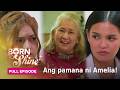 Born To Shine: Ang pamana ni Amelia (Full Episode 139) September 3, 2026