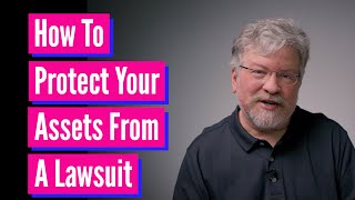 How To Protect Your Business Assets In A Lawsuit