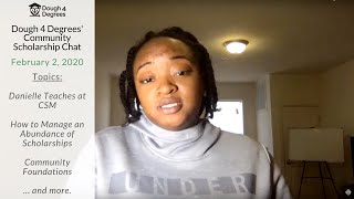 Dough 4 Degrees' Community Scholarship Chat (February 2, 2020)