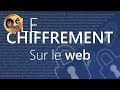 Le chiffrement sur le web https  monsieur bidouille