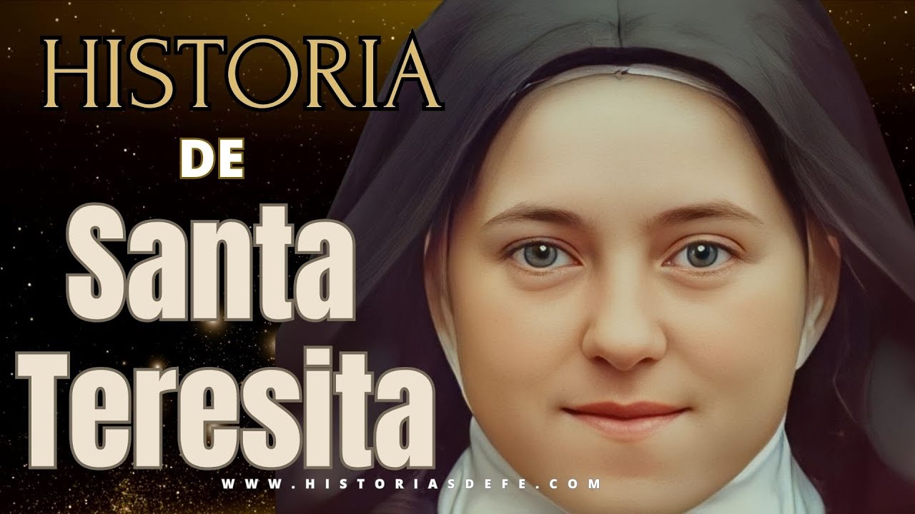 Santa Teresita del Niño Jesús, Descubriendo su  historia / historias de fe