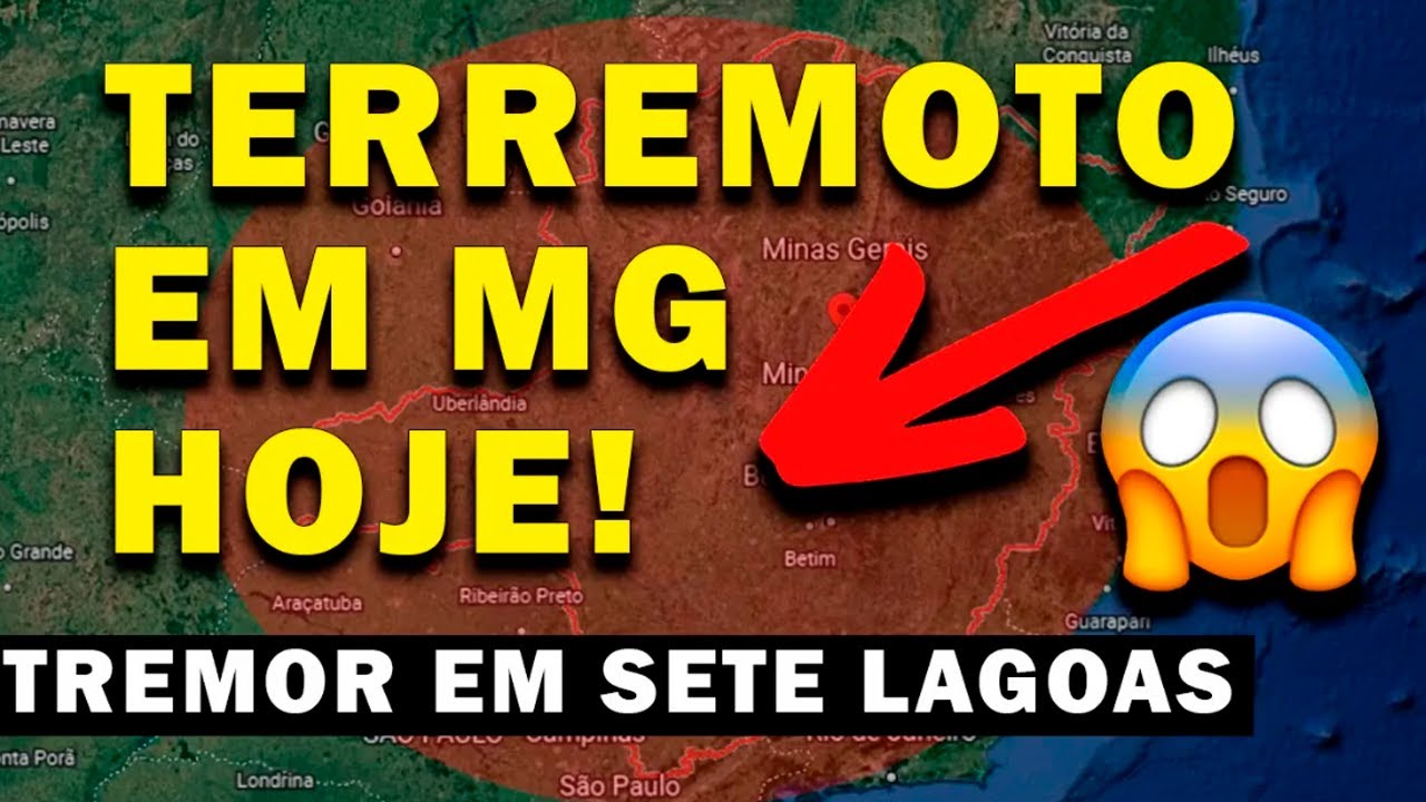 Terremoto em MG HOJE! Terremoto em Sete Lagoas é sentindo em Minas Gerais Terremoto no Brasil