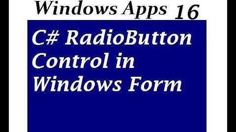 C# RadioButton Control in Windows Form