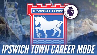 EA FC 24 IPSWICH TOWN CAREER MODE S2 EP 1 THE PREMIER LEAGUE ERA BEGINS! FOUR NEW SIGNINGS!
