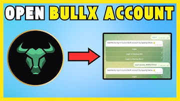 How To Open/Create A BullX Account [THE EASY WAY]