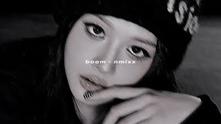 boom - nmixx (slowed + reverb)