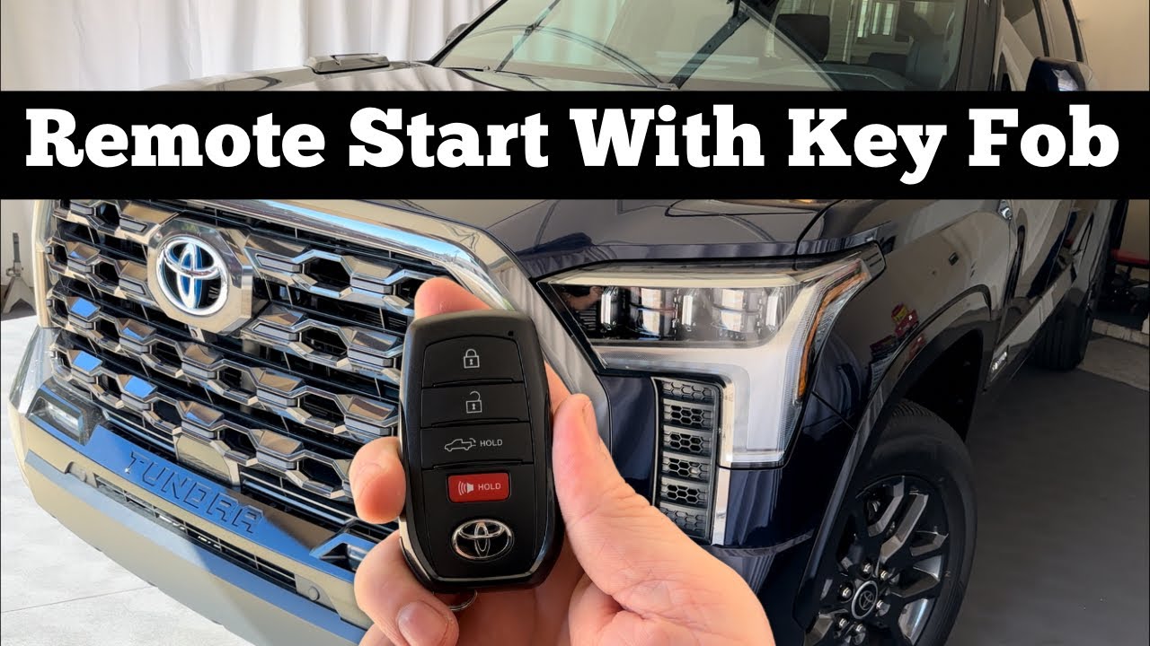 How To Remote Start 2022 2023 Toyota Tundra Using Factory Remote Key
