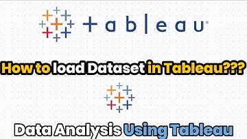 How to load Dataset in Tableau??? | Tableau | Data Analysis Using Tableau | Tableau Tutorials Series