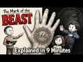 The Mark of the Beast explained in 9 minutes