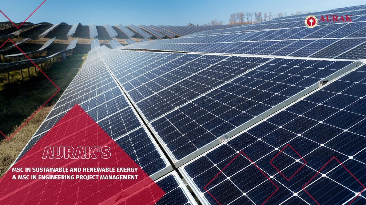 AURAK’s MSc in Sustainable and Renewable Energy and MSc in Engineering ...