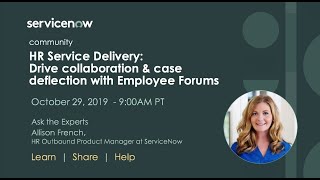10/29: Ask the Expert: Drive Collaboration & Case Deflection with Employee Forums