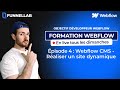 Formation webflow gratuite   pisode 4  webflow cms  raliser un site dynamique