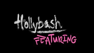 HOLLYBASH ARTIST RELEASE 2019