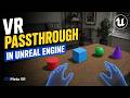 MetaXR Passthrough in Unreal Engine 5 - VR Beginner Guide
