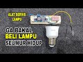 Membuat Alat Tes Lampu LED || Memperbaiki Lampu Led Philips Mati Total, Redup Dan Kedip Kedip