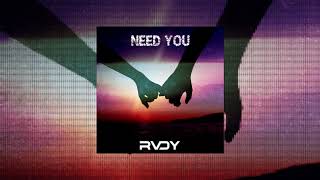 RVDY - Need You (Official Audio)