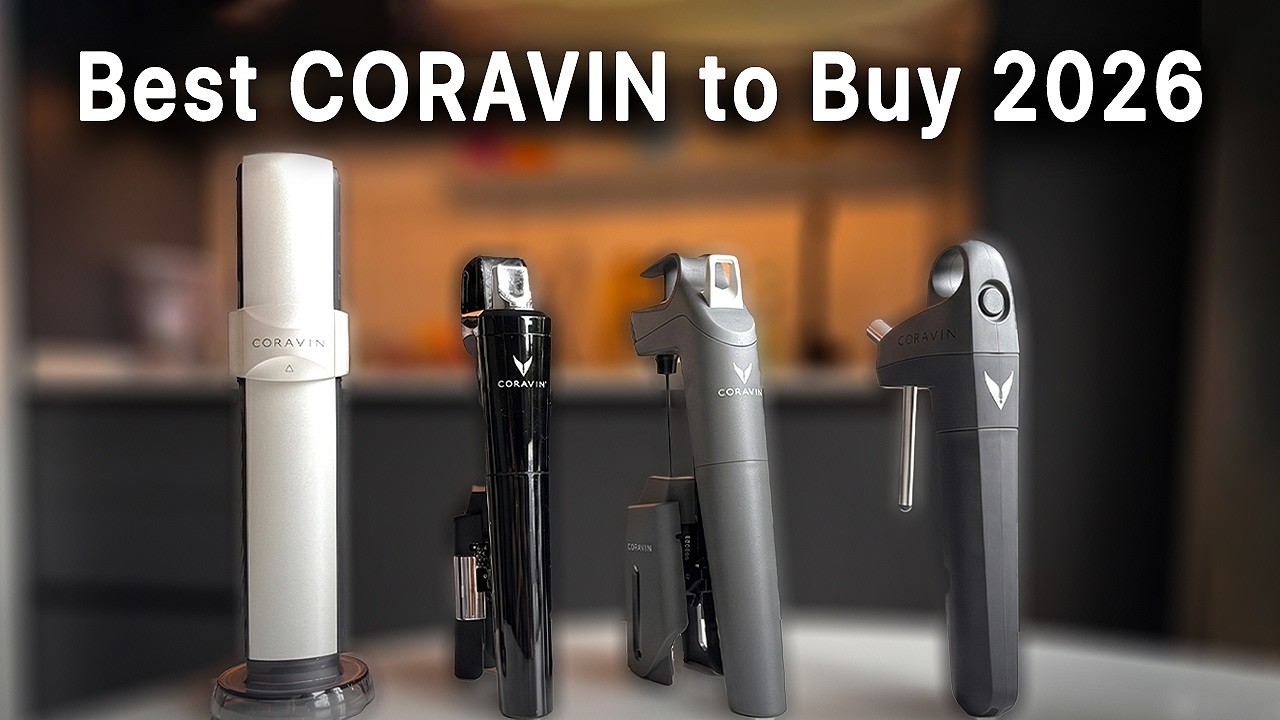 Which CORAVIN to Buy in 2026? – Sommelier Explains - YouTube