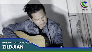 Video thumbnail of "Zildjian - Huling Patak ng Luha - Official Lyric Video"