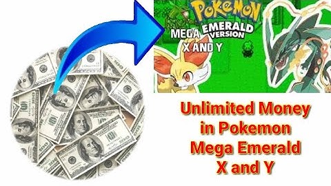 Unlimited Money in Pokemon Mega Emerald X and Y