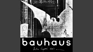 Video thumbnail of "Bauhaus - Bela Lugosi's Dead (Official Version)"
