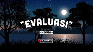Download Lagu Hindia - Evaluasi (Lirik Lagu) MP3 Download Lagu Hindia - Evaluasi (Lirik Lagu) MP3