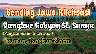 Pangkur Gobyog Slendro Sanga