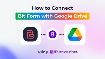How to Automate Your Bit Form to Google Drive Integration | Step-by-Step Tutorial