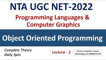 Object Oriented Programming  | Programming Languages & Computer Graphics |  NTA UGC NET 2022