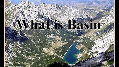 What is Basin: How basins are forms   #basins