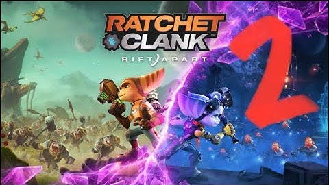 Ratchet & Clank: Rift Apart | Gameplay Walkthrough Part 2 | Challenge Mode is Worse than you think!