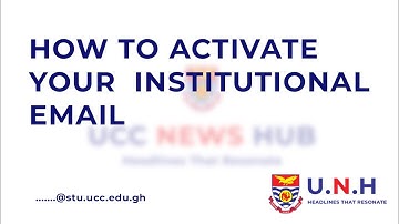 How to  Activate your UCC Institutional Email | UCC student email.