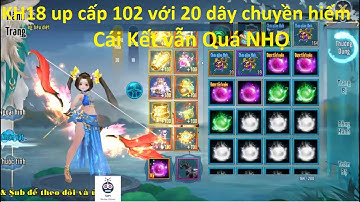 KH18 up cấp 102 với 20 cái Dây Chuyền Hiếm và cái kết vẫn quá NHỌ | Sin RG