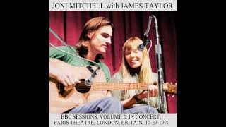 &quot;The Circle Game&quot; Joni Mitchell and James Taylor