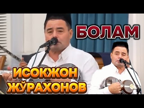 ISOQJON JO RAXONOV BOLAM ЖЎРАХОНОВ ҚЎШИҚЛАР БОЛАМ