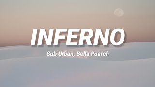 Sub Urban, Bella Poarch - Inferno (Lyrics)