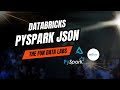 Day 27 - How to Read JSON Files in Databricks (and Why You Should)