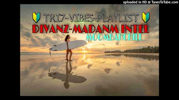 Divanz--Madanm Intel_-_(moombahchill Beat)2021