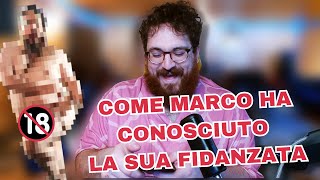 Come Marco Merrino ha conosciuto la sua fidanzata!