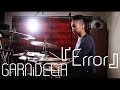 Erik Huang - GARNiDELiA『Error』Drum Remix(アニメ「BEATLESS」OP)